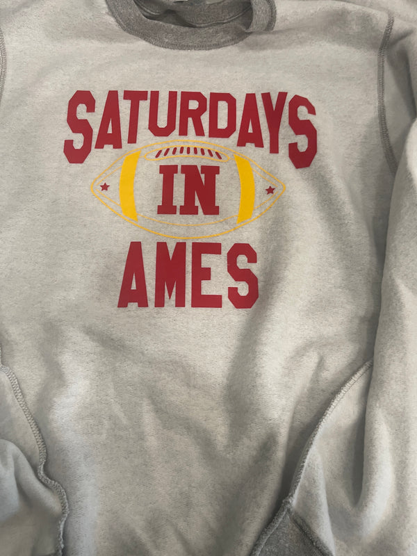 Saturdays in Ames Sweatshirt